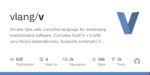 GitHub - vlang/v: Simple, fast, safe, compiled language for developing maintainable software. Compiles itself in <1s with zero library dependencies. Supports automatic C => V translation. https://vlang.io