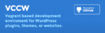 VCCW - A WordPress development environment.
